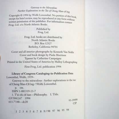 WOLFE LOWENTHAL, 2-Pack of Books by Professor Cheng Man-ch'ing and his Tai Chi Chuam: THERE ARE NO SECRETS, and GATEWAY TO THE MIRACULOUS (1991/1994 1st Ed.)