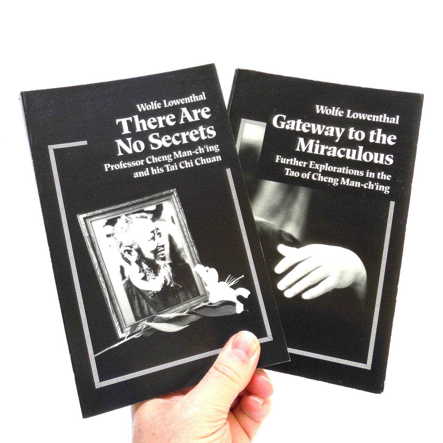 WOLFE LOWENTHAL, 2-Pack of Books by Professor Cheng Man-ch'ing and his Tai Chi Chuam: THERE ARE NO SECRETS, and GATEWAY TO THE MIRACULOUS (1991/1994 1st Ed.)