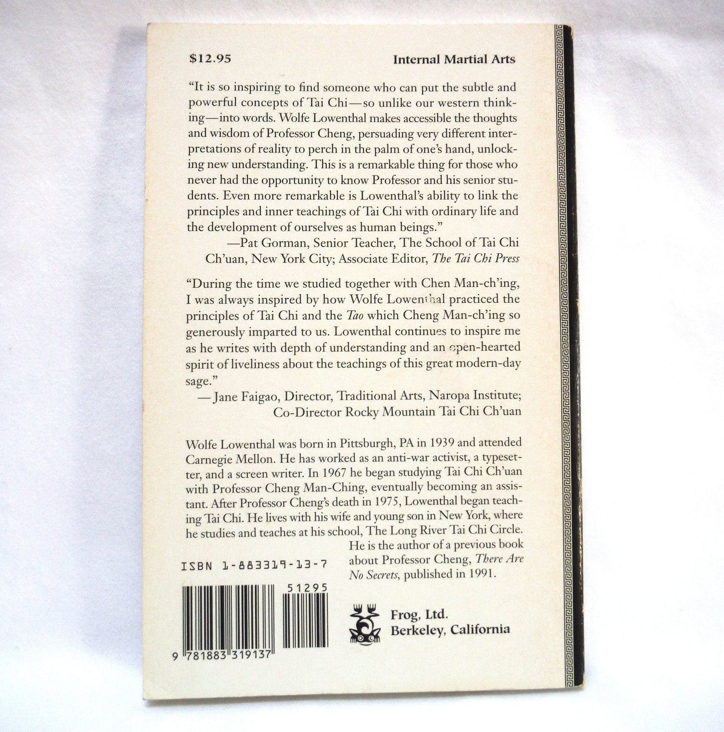 WOLFE LOWENTHAL, 2-Pack of Books by Professor Cheng Man-ch'ing and his Tai Chi Chuam: THERE ARE NO SECRETS, and GATEWAY TO THE MIRACULOUS (1991/1994 1st Ed.)