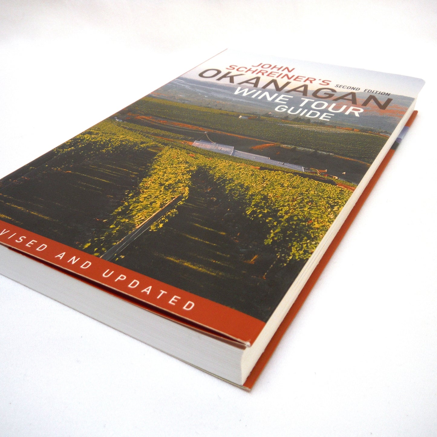 OKANAGAN WINE TOUR GUIDE, by John Schreiner (2007 2nd Ed.)