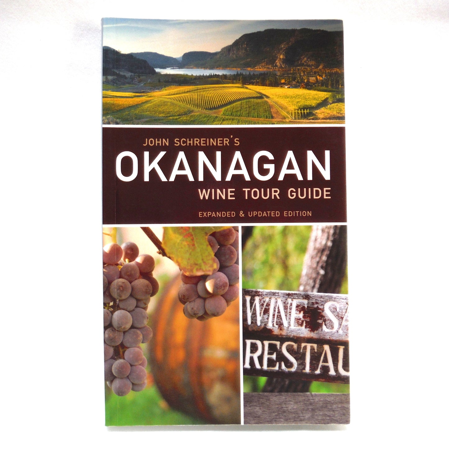 OKANAGAN WINE TOUR GUIDE, by John Schreiner (2010 3rd Ed.)