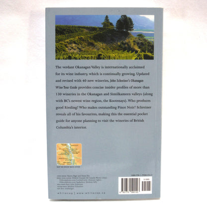 OKANAGAN WINE TOUR GUIDE, by John Schreiner (2010 3rd Ed.)