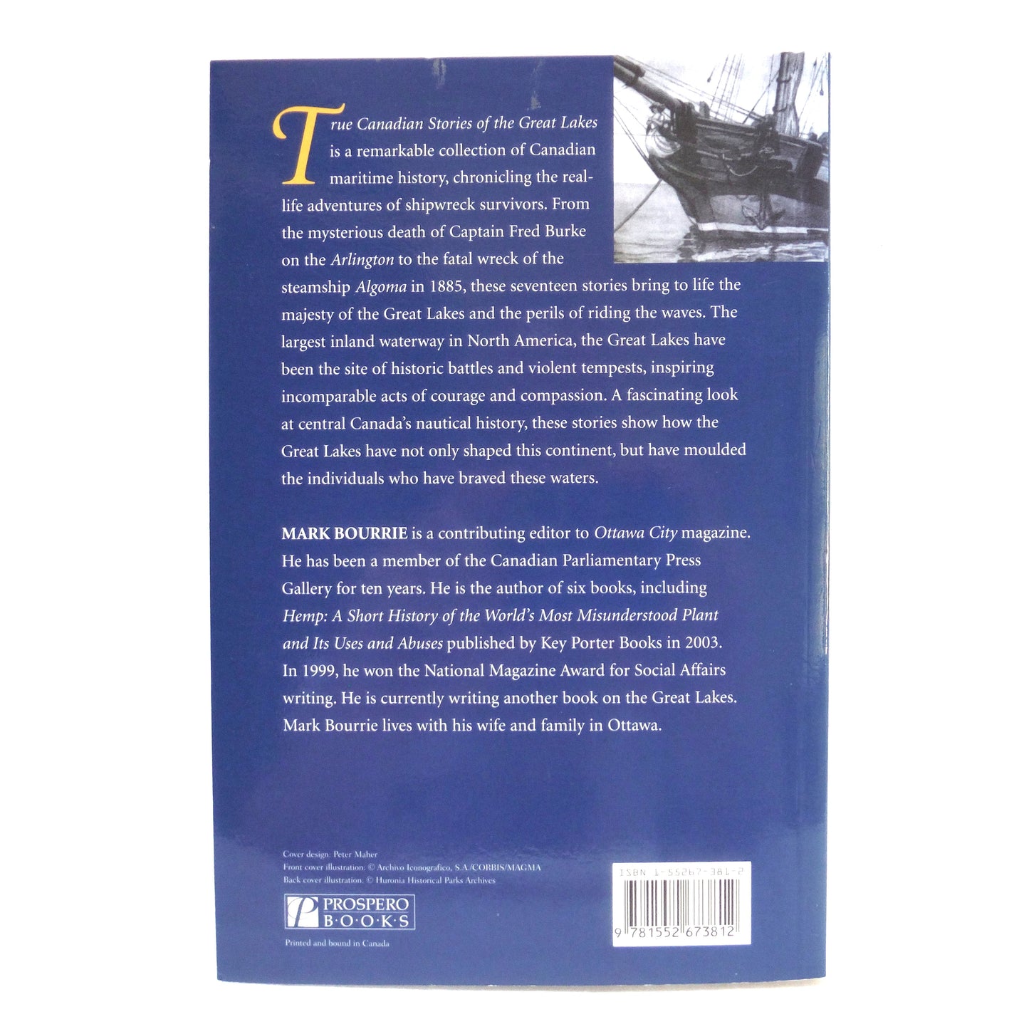 TRUE CANADIAN STORIES OF THE GREAT LAKES, Including The Edmund Fitzgerald and The Algoma, by Mark Bourrie  (2014 1st Ed.)