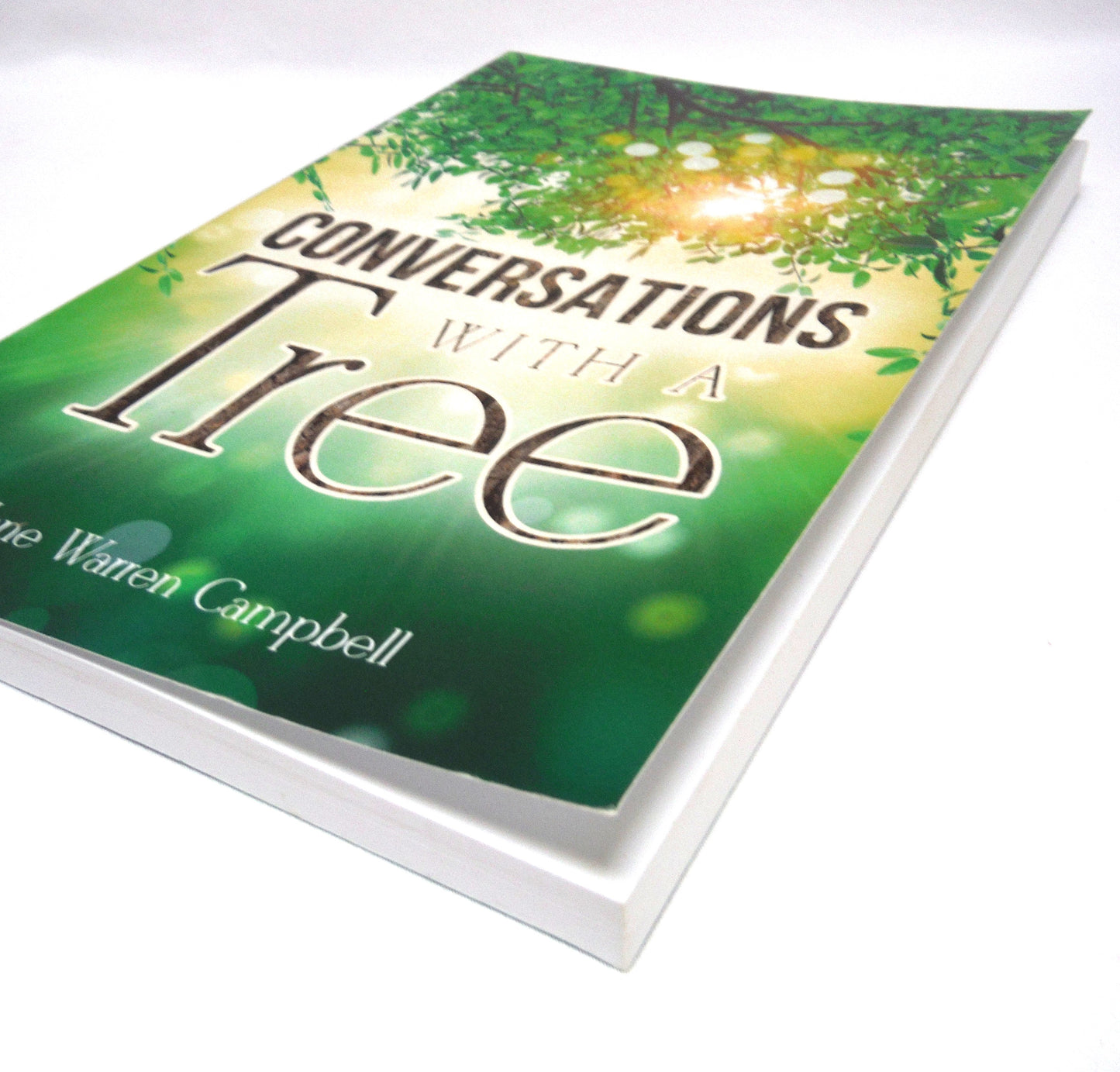 CONVERSATIONS WITH A TREE, by Jane Warren Campbell, 2018