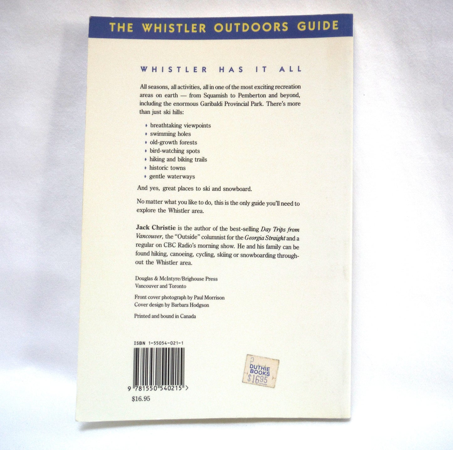 THE WHISTLER OUTDOORS GUIDE, All Seasons All Activities For The Entire Region, by Jack Christie (1992 1st Ed.)