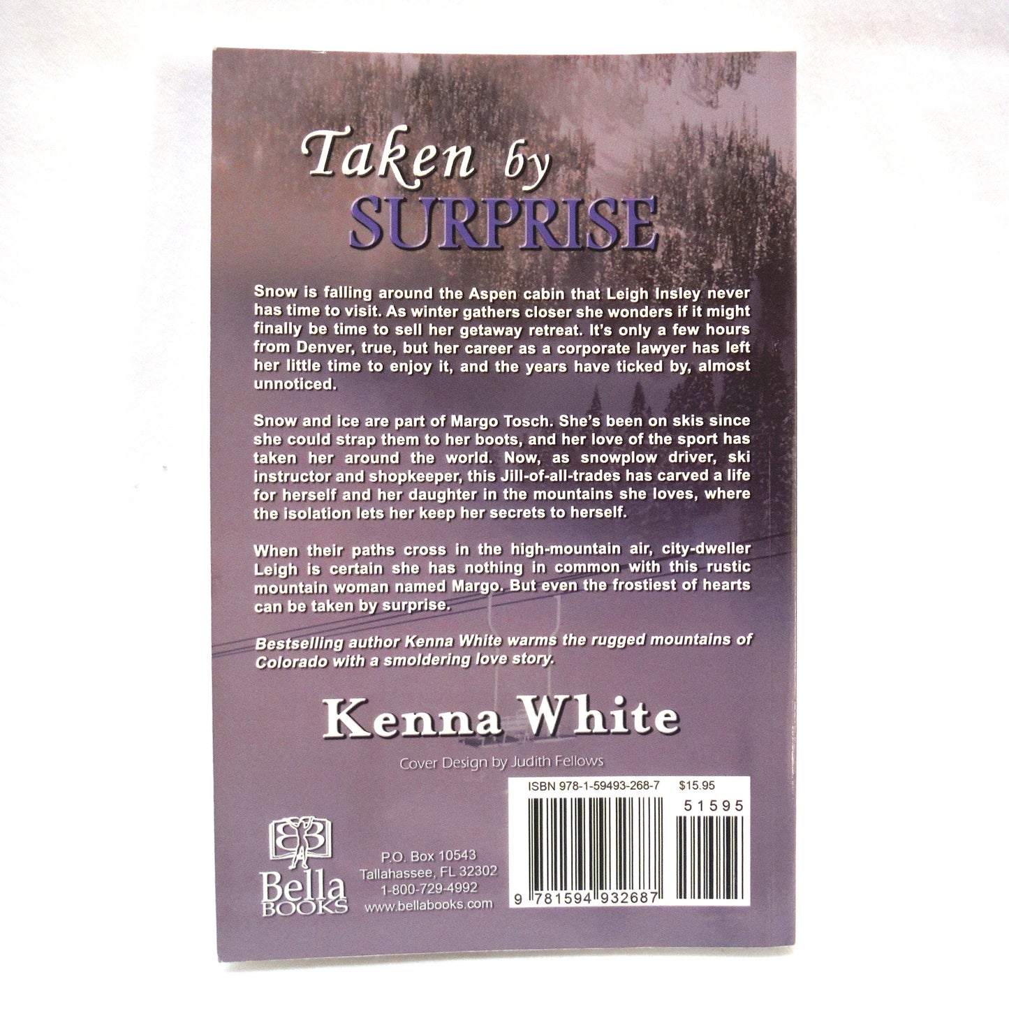 TAKEN BY SURPRISE, A Novel by Kenna White (2011 1st Ed.)