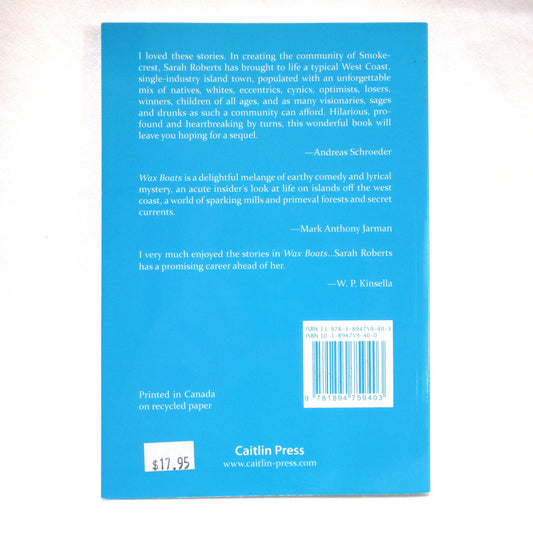 WAX BOATS, Short Stories by Sarah Roberts (2009 1st Ed.)