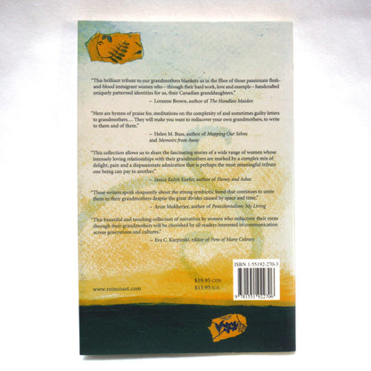 OUR GRANDMOTHERS, OURSELVES, Reflections on Canadian Women as Edited by Gina Valle, Forward by Joy Kogawa (1999 1st Ed.)