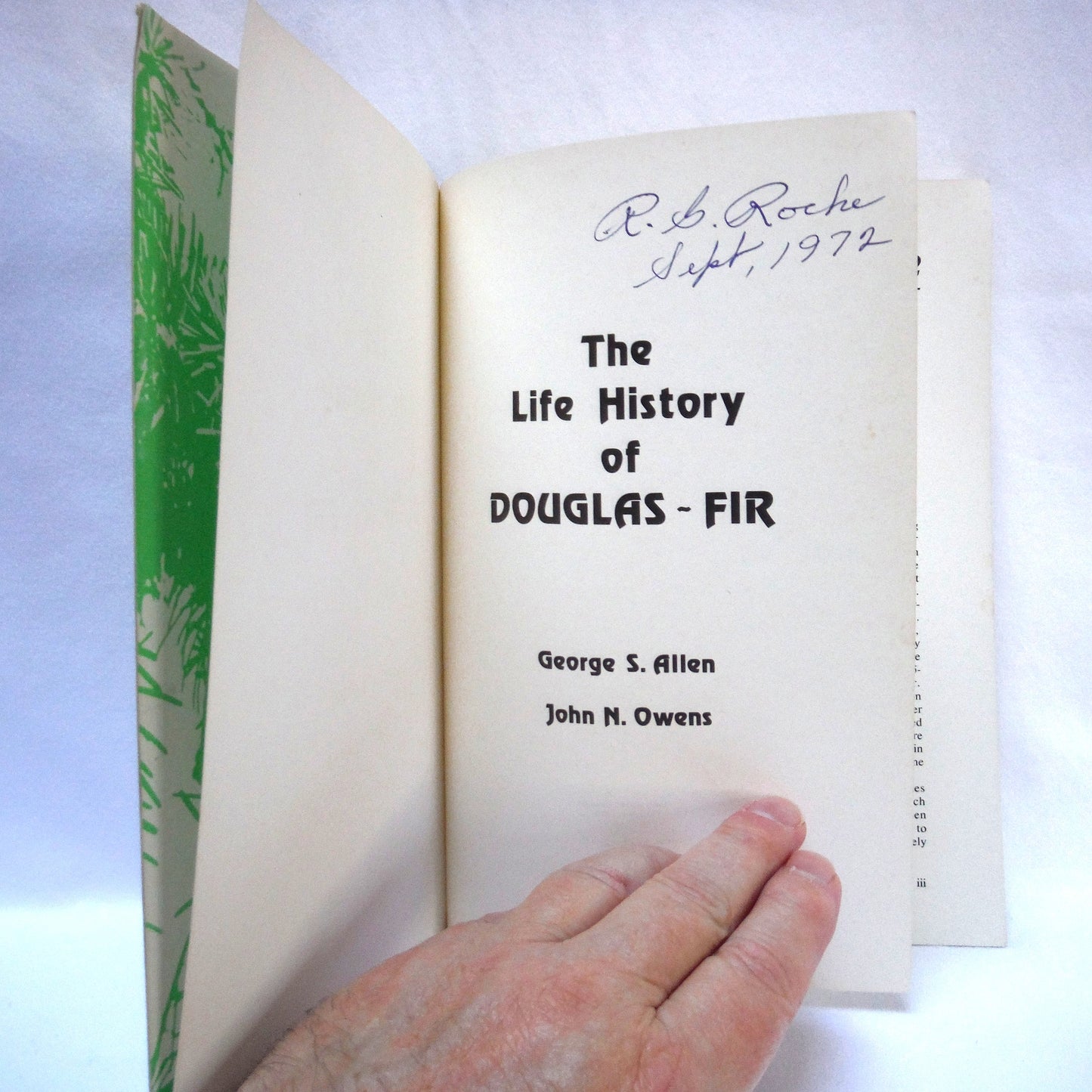 THE LIFE HISTORY OF DOUGLAS FIR, By George S. Allen and John N. Owens of Environment Canada Forestry Service (1972 1st Ed.)