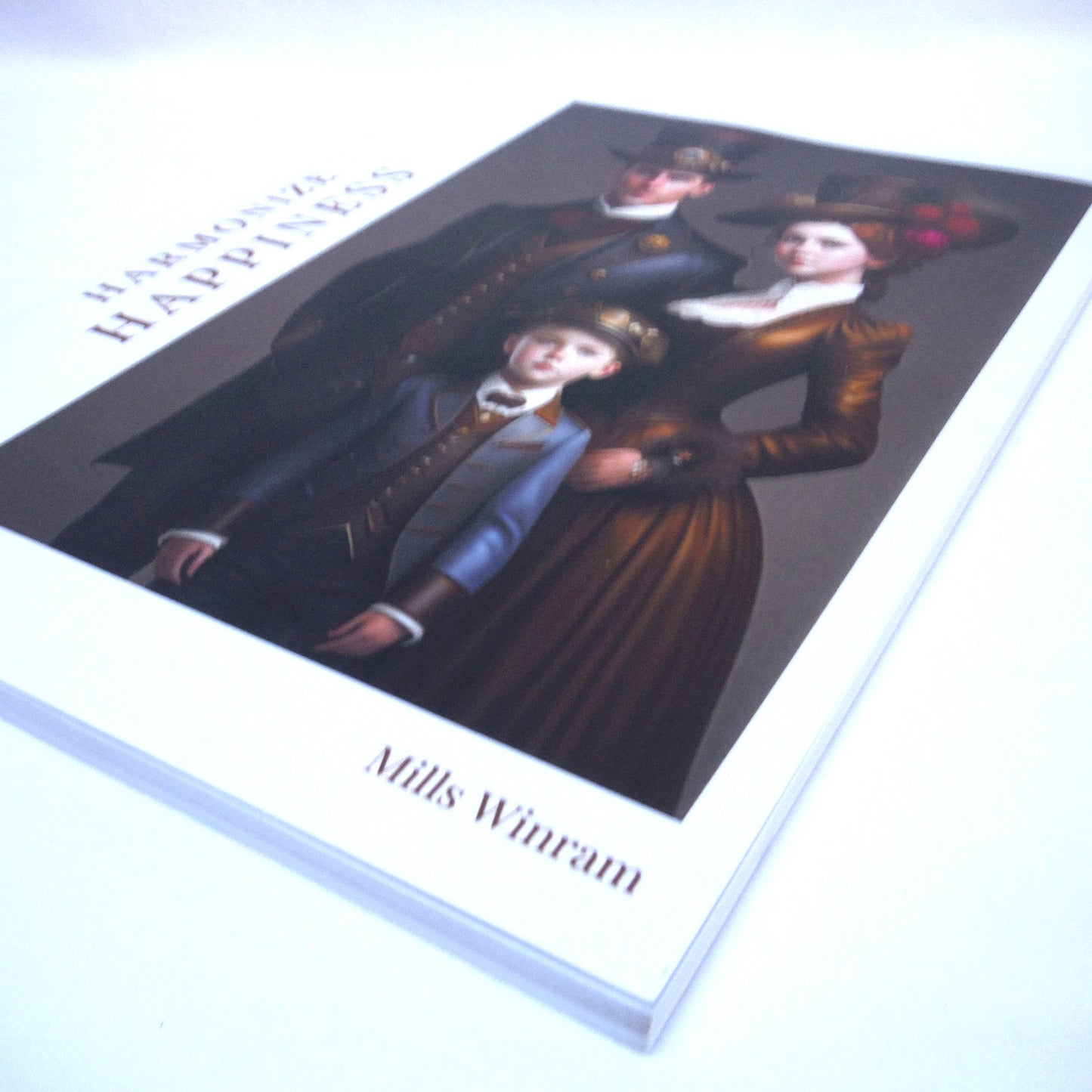 HARMONIZE HAPPINESS, by Mills Winram (2023 1st Ed.)