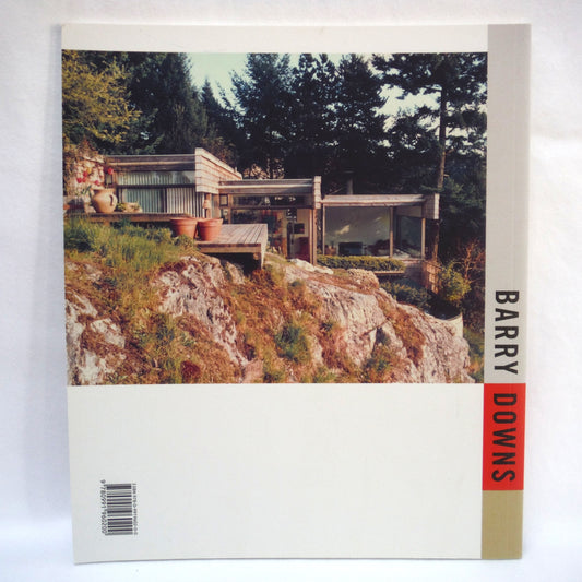 MELDING ARCHITECTURE WITH LANDSCAPE, A Collaboration in Design, by Barry Downs (2013 1st Ed.)