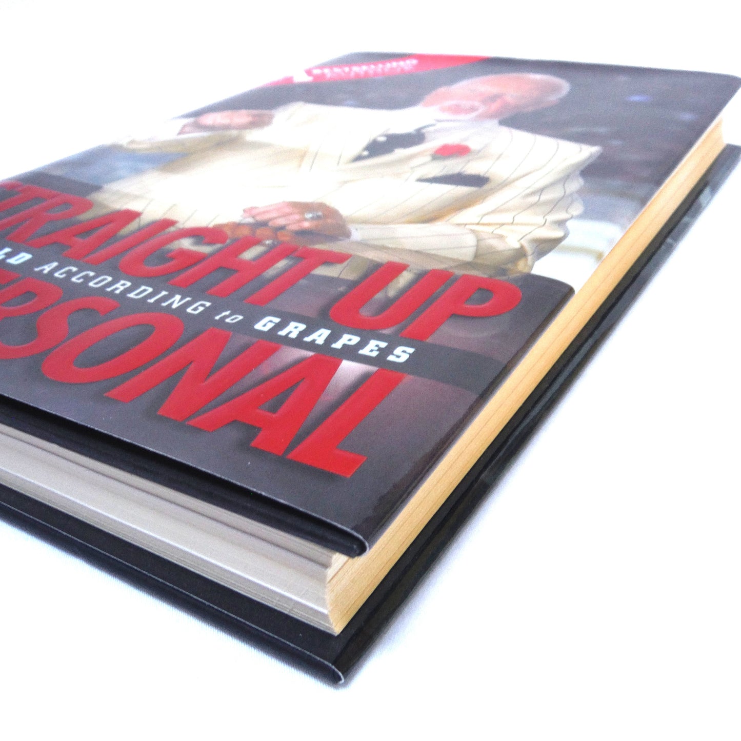 STRAIGHT UP AND PERSONAL, The World According to Grapes, by Don Cherry (2014 1st Ed.)