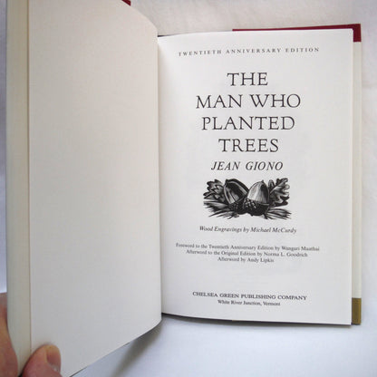 THE MAN WHO PLANTED TREES, A Story by Jean Giono, Twentieth Anniversary Hardcover Edition (2005 1st Ed.)