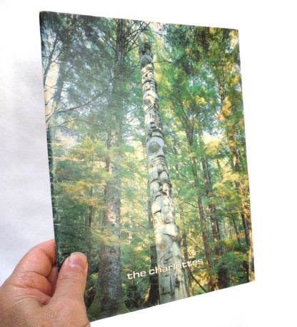 THE CHARLOTTES, by The Queen Charlotte Islands Museum Society, Volume 5, Edited by Trisha Gessler (1980 1st Ed.)