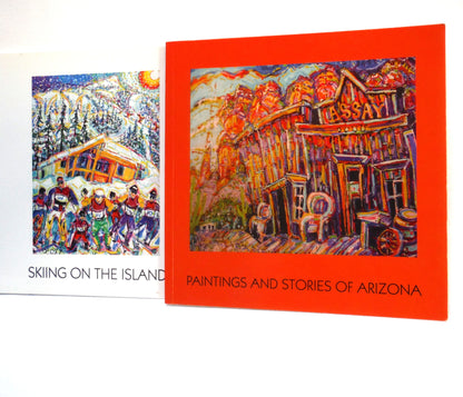 BRIAN SCOTT, THE BC PAINTER 2-PACK OF ART BOOKS: Paintings and Stories of Arizona, and Skiing On The Island (BOTH SIGNED 1st Ed.)