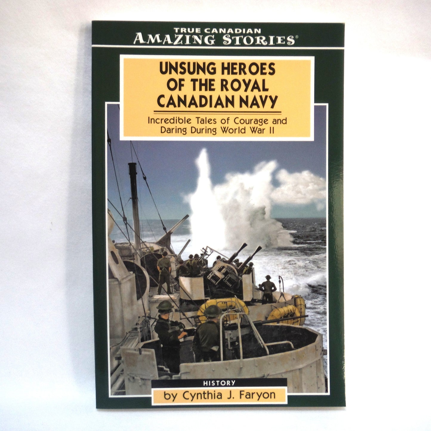 UNSUNG WAR HEROES, Amazing 3-Pack Story Books by Cynthia J. Faryon (Three Canadian Military Books in a Slipcase Box Brand New-Old Stock Special)