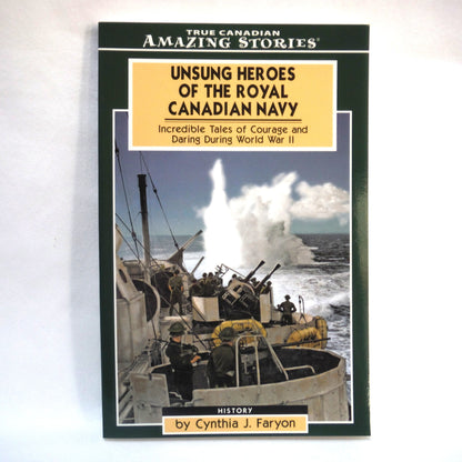 UNSUNG WAR HEROES, Amazing 3-Pack Story Books by Cynthia J. Faryon (Three Canadian Military Books in a Slipcase Box Brand New-Old Stock Special)