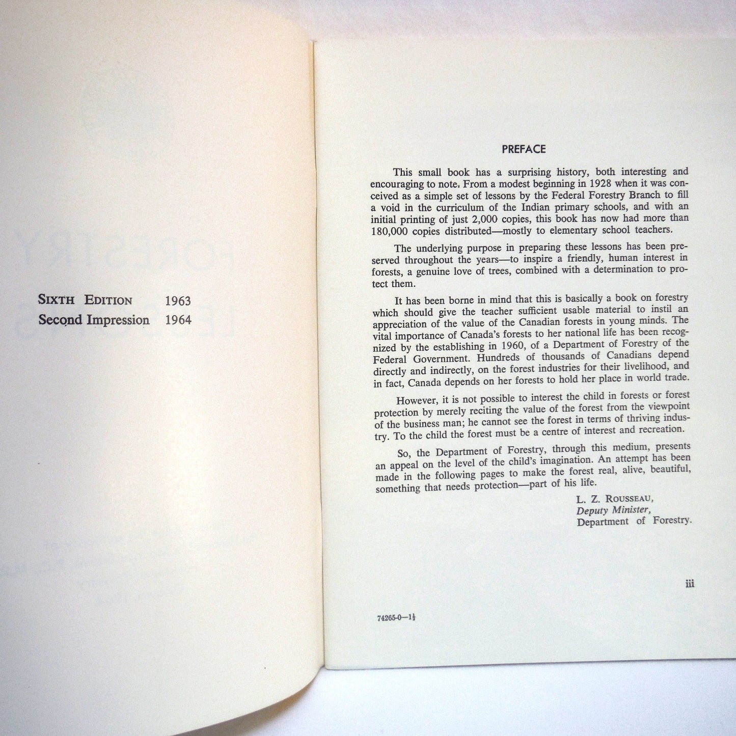 FORESTRY LESSONS, by The Department of Forestry Canada, Authority of The Honourable Maurice Sauve, P.C., M.P., Minister of Forestry Ottawa, 1964, Sixth Edition Second Impression