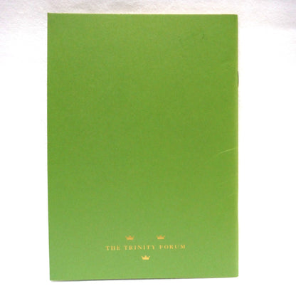 A VERY RARE FOUR-PACK OF TRINITY FORUM READING BOOKLETS by The Trinity Forum Society, 1st Ed. With Bonus Company Letter!