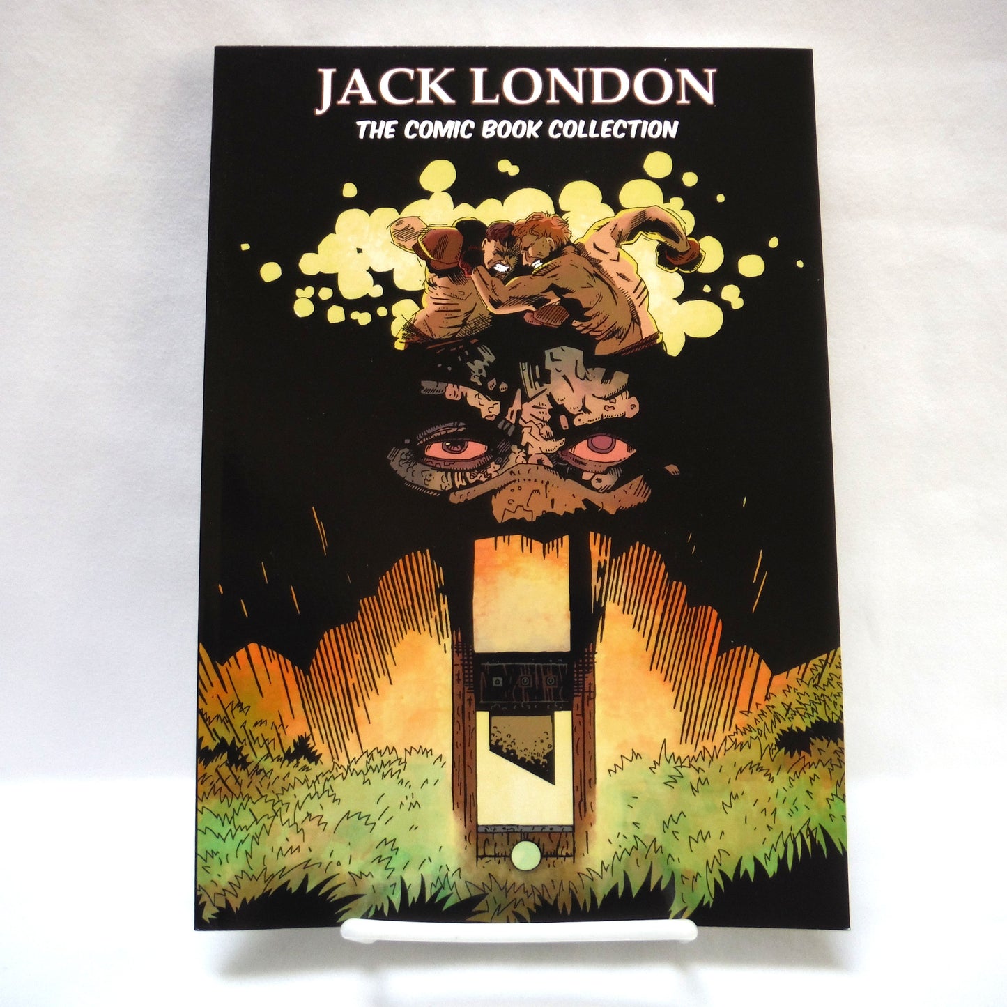 JACK LONDON, THE COMIC BOOK COLLECTION: 5 Stories From The Writings of Jack London by 5 Different Artists and Calibre Comics (2017 1st Ed.)