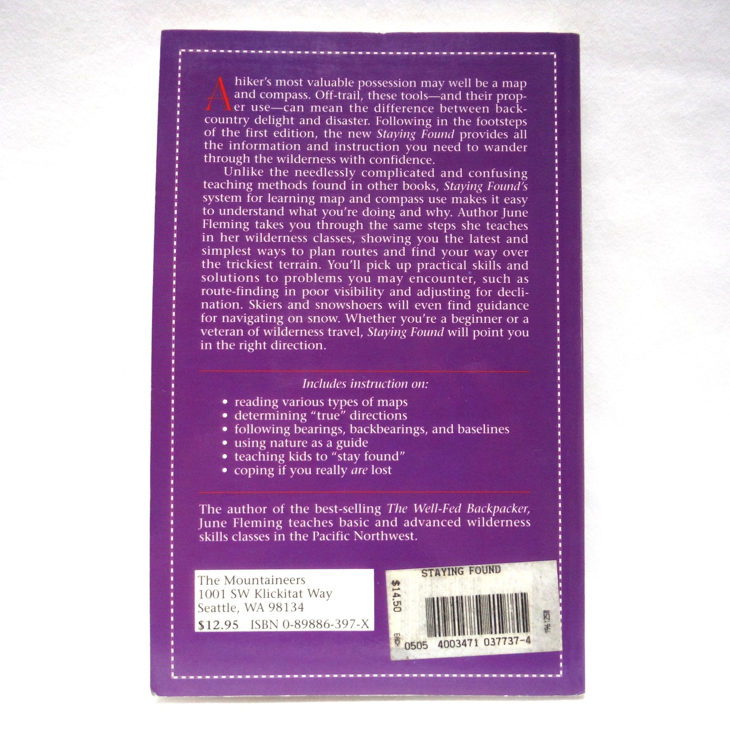 STAYING FOUND, The Complete Map & Compass Handbook by The Mountaineers, and June Fleming, (1997 2nd. Ed.)