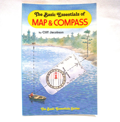 THE BASIC ESSENTIALS OF MAP & COMPASS, in The Basic Essentials Series by Cliff Jacobson (1988 1st Ed.)