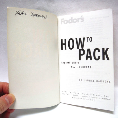FODOR'S HOW TO PACK, Experts Share Their Secrets by Laurel Cardone (1997 1st Ed.)