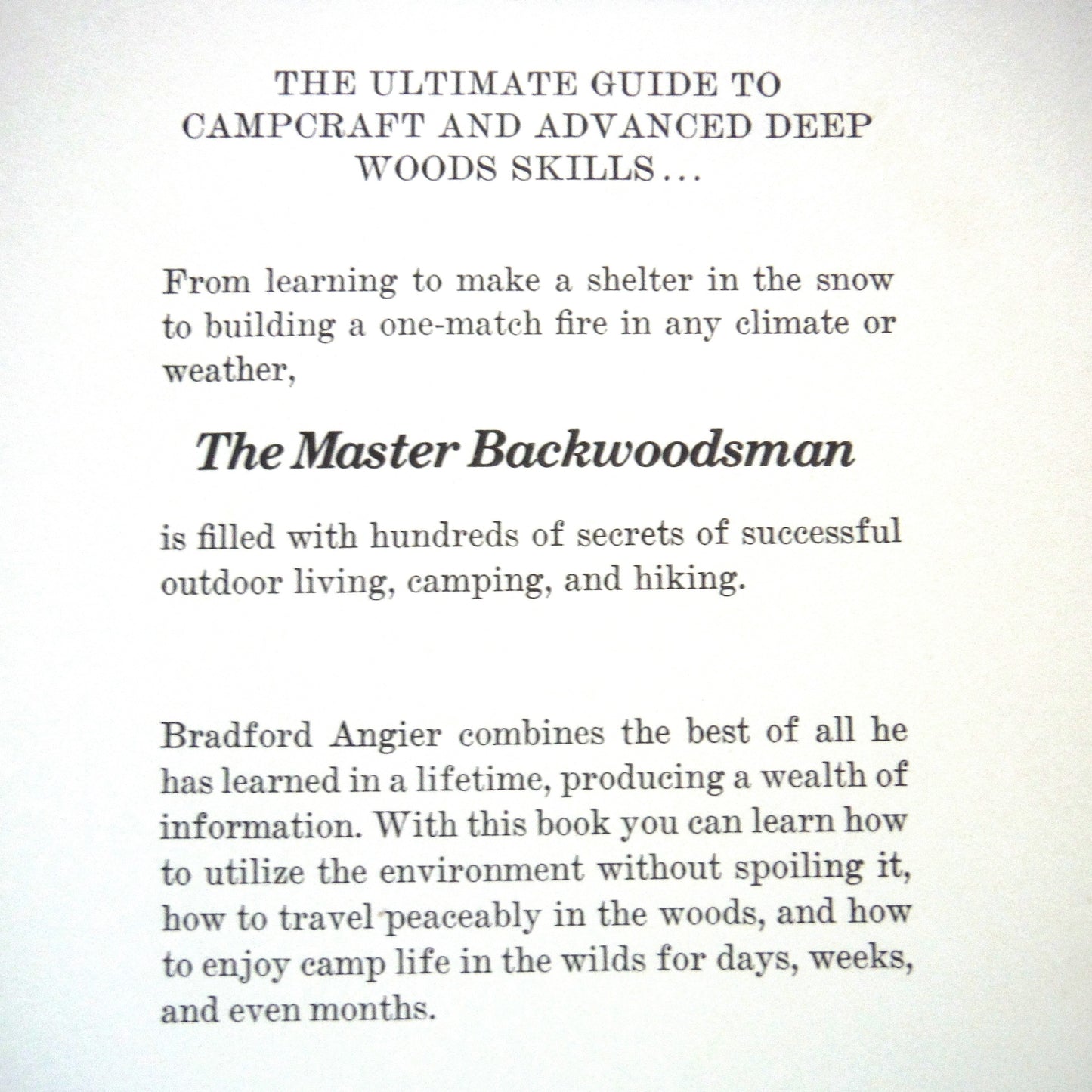 THE MASTER BACKWOODSMAN, All You Need to Know Before You Venture Off the Beaten Path, by Bradford Angier, 1984