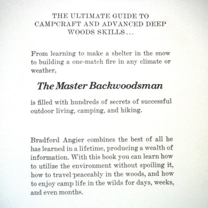 THE MASTER BACKWOODSMAN, All You Need to Know Before You Venture Off the Beaten Path, by Bradford Angier, 1984
