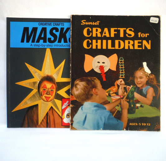 CREATIVE CRAFTS MASKS and SUNSET CRAFTS FOR CHILDREN, A Special Vintage TWO-BOOK Special Package for Keeping Children Creative!