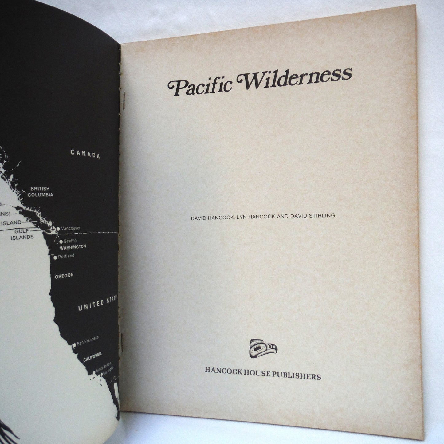 PACIFIC WILDERNESS AND THE PACIFIC RIM PARK, A Vintage Guide by David & Lyn Hancock and David Stirling (1974 1st Ed.)