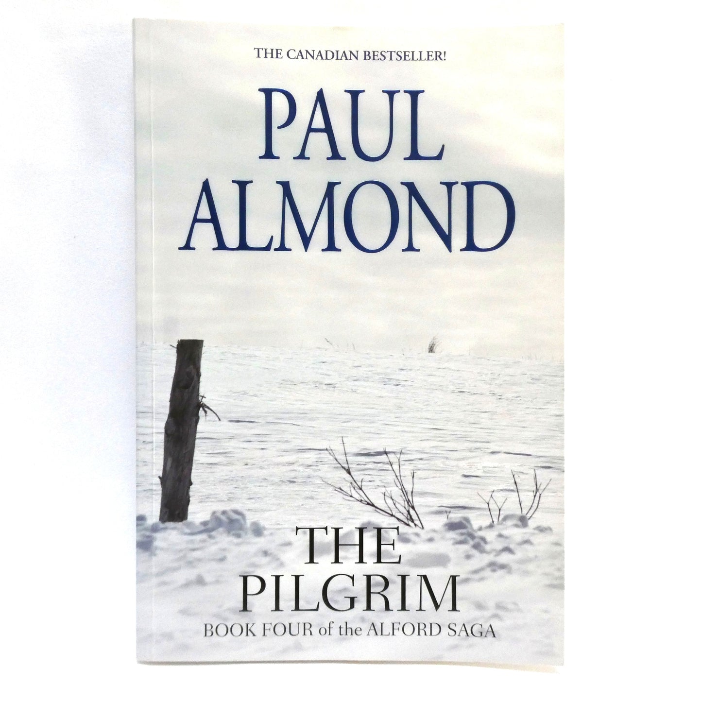 THE PILGRIM, BOOK FOUR of THE ALFORD SAGA, by Paul Almond (1st Ed. SIGNED)