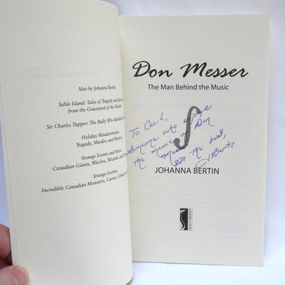 DON MESSER, THE MAN BEHIND THE MUSIC, A Biography by Johanna Bertin (1st Ed. SIGNED)