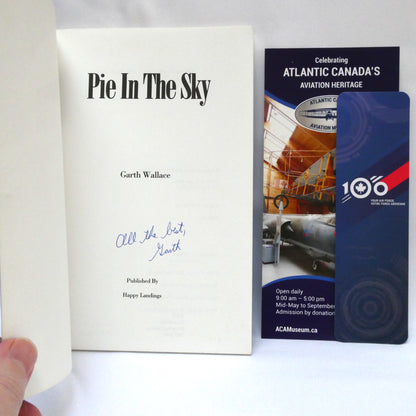 PIE IN THE SKY, Short Humour Aviation Stories by Garth Wallace  (1st Ed. SIGNED)
