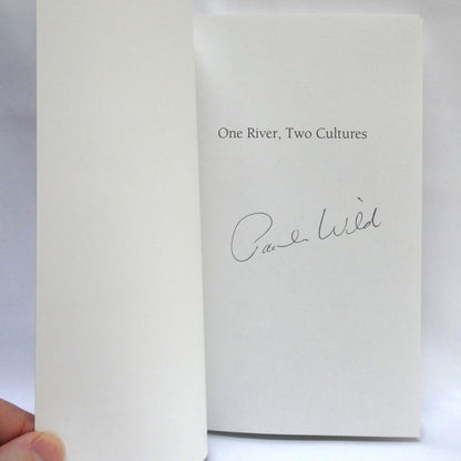 ONE RIVER TWO CULTURES, A History of The Bella Coola Valley, by Paula Wild  (1st Ed. SIGNED)