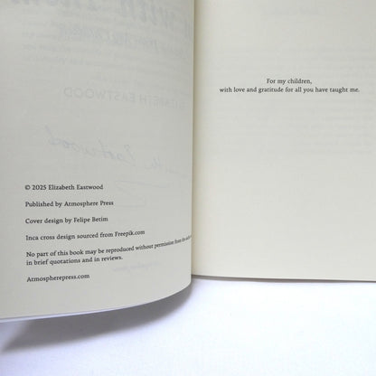 I'M WITH THEM, Lessons From My Children, by Elizabeth Eastwood  (1st Ed. SIGNED)