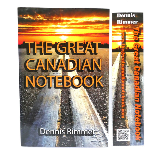 THE GREAT CANADIAN NOTEBOOK, by Dennis Rimmer (1st Ed. SIGNED)