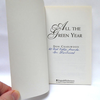 ALL THE GREEN YEAR, A Coming of Age Novel by Don Charlwood (1st Ed. SIGNED)