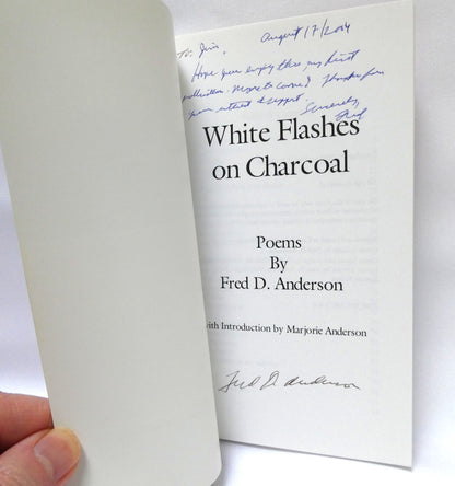 WHITE FLASHES ON CHARCOAL, Poems by Fred D. Anderson (1st Ed. SIGNED)
