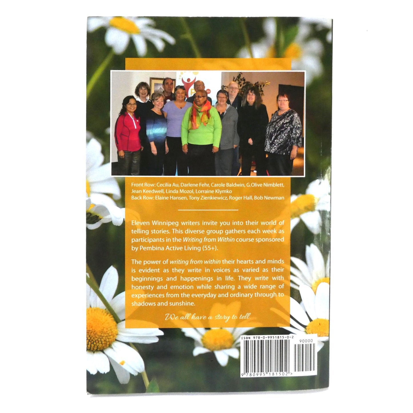 STORYTELLERS, GATHERING AS WRITERS OF LIFE, Edited by Elaine Hansen (1st Ed. SIGNED)