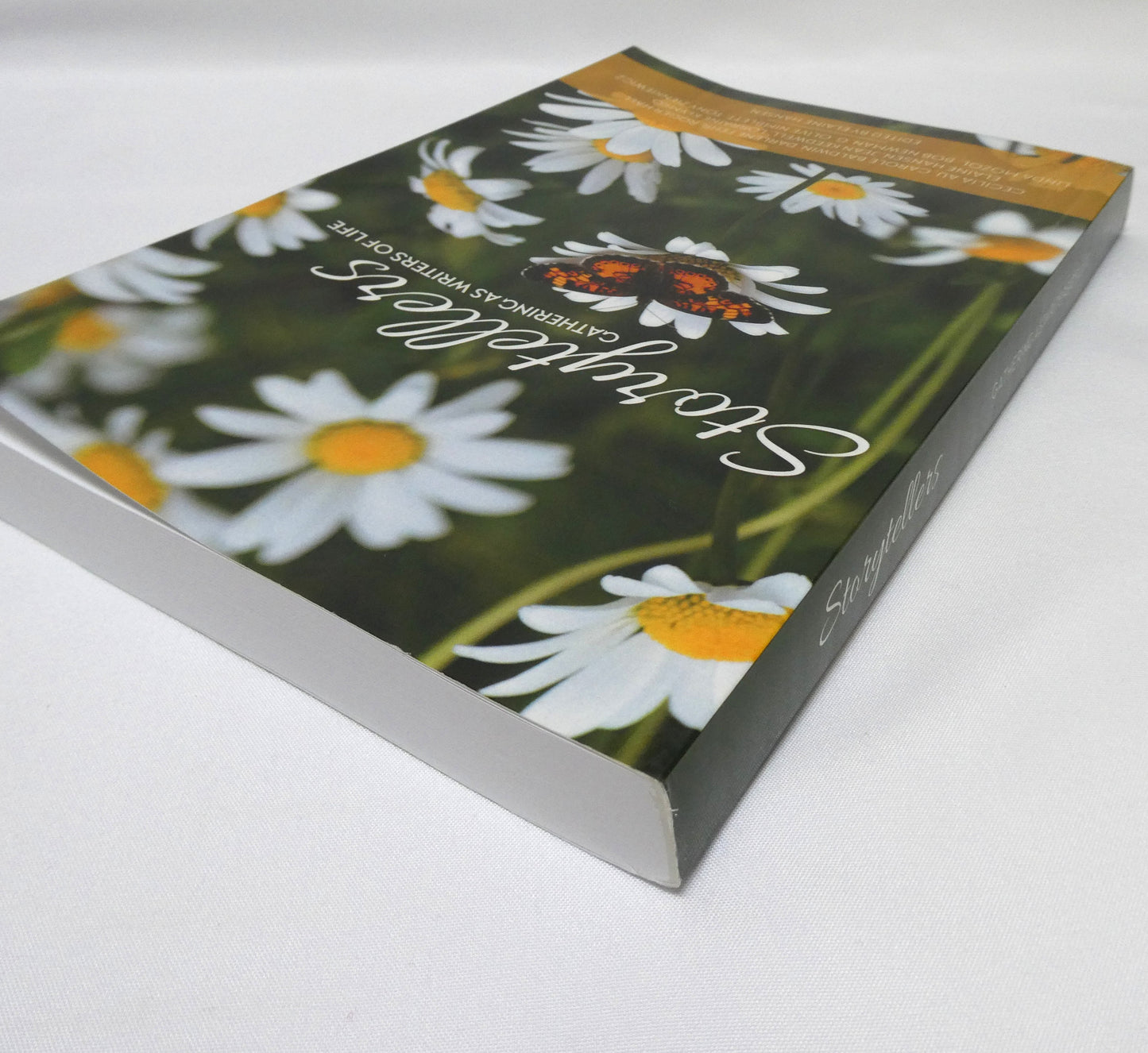 STORYTELLERS, GATHERING AS WRITERS OF LIFE, Edited by Elaine Hansen (1st Ed. SIGNED)