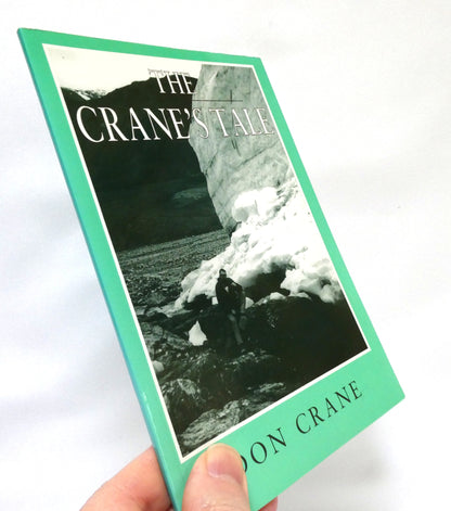 THE CRANE'S TALE, Canadian Arctic Short Stories by Don Crane (1st Ed. SIGNED)