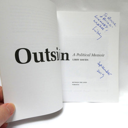 OUTSIDE IN, A Political Memoir by Libby Davies (1st Ed. SIGNED)