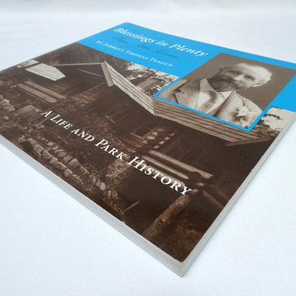 BLESSINGS IN PLENTY FROM JOHN DEAN, A Life and Park History by Jarrett Thomas Teague (1st Ed. SIGNED)