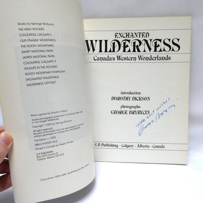 ENCHANTED WILDERNESS, Canada's Western Wonderlands, by George Brybycin (1st Ed. SIGNED)