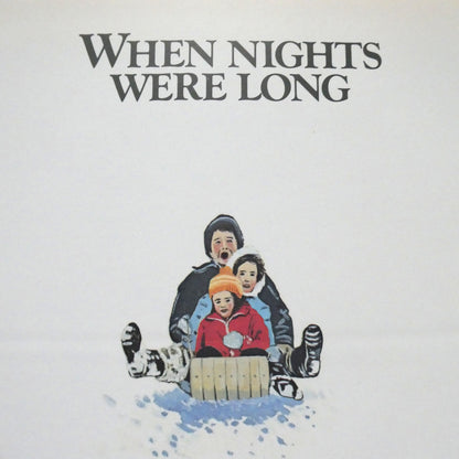 WHEN NIGHTS WERE LONG, Paintings and Text by Peter Shostak (1st Ed. SIGNED)