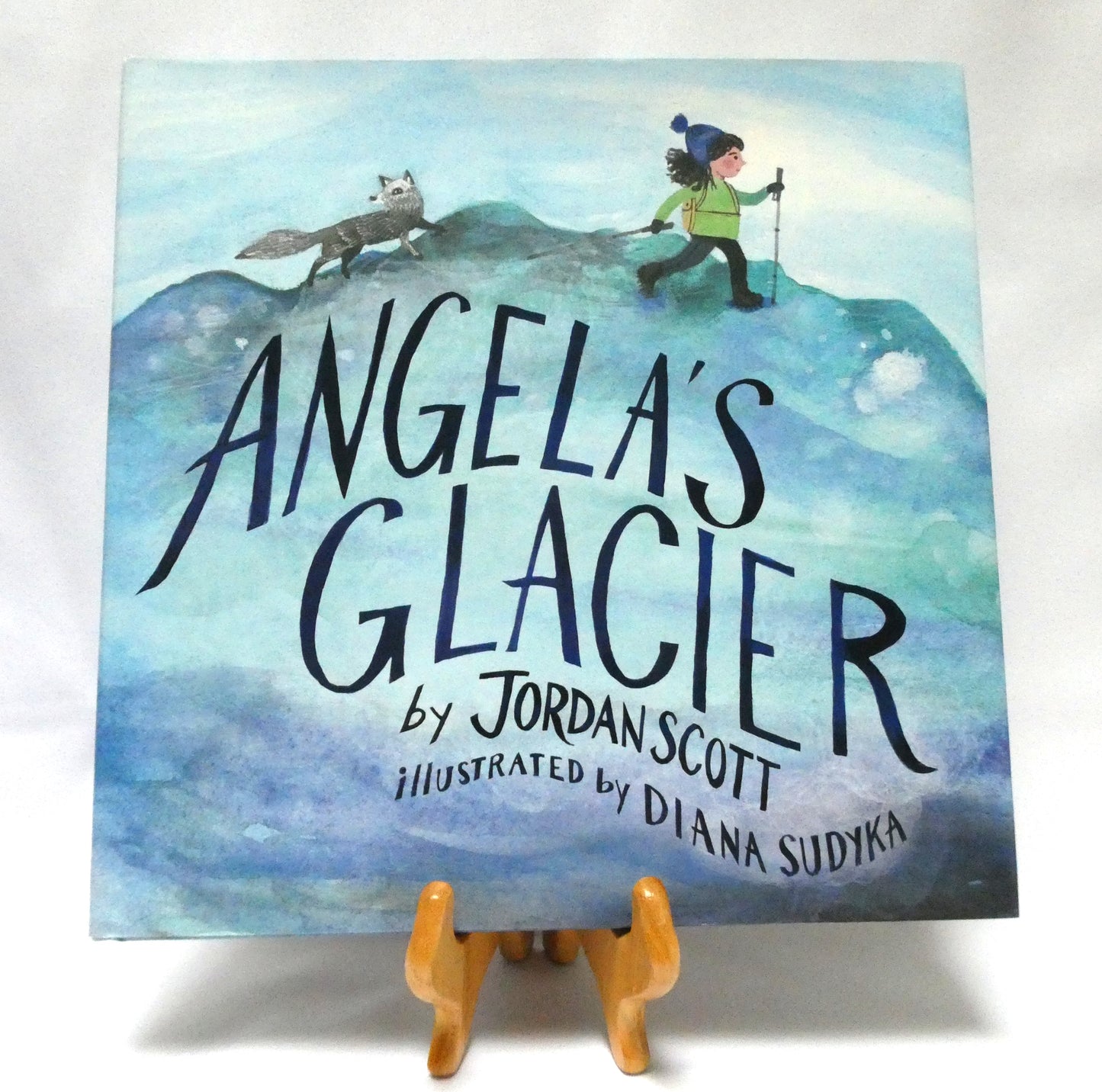 ANGELA'S GLACIER, by Jordan Scott, Illustrated by Diana Sudyka (1st Ed. SIGNED)