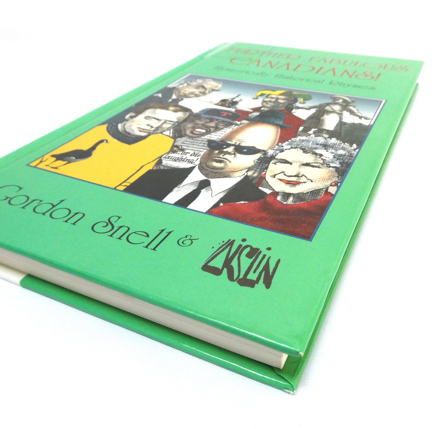 FURTHER FABULOUS CANADIANS! Hysterically Historical Rhymes by Gordon Snell & AISLIN (2004 1st Ed.)
