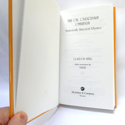 THE OH, CANADIANS OMNIBUS! Hysterically Historical Rhymes by Gordon Snell & AISLIN (2001 1st Ed.)
