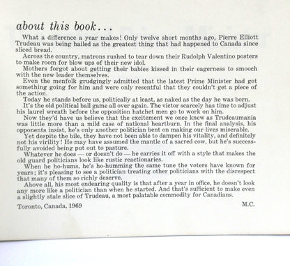THE NAKED PRIME MINISTER, or how Pierre Elliott Trudeau gave his all to the Canadian Public, a funny kind of love story by Michael Cowley (1969 1st Ed.)